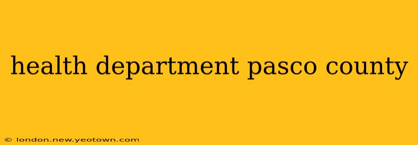 health department pasco county