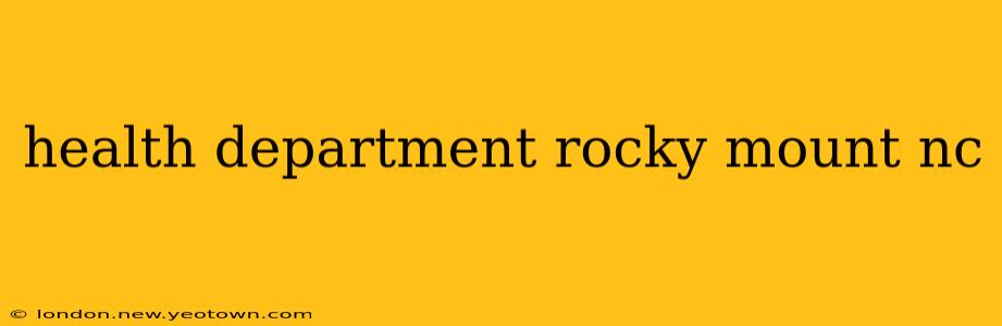 health department rocky mount nc