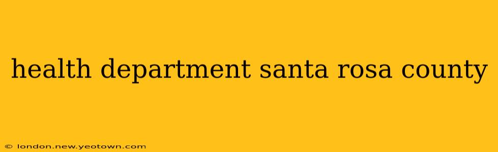 health department santa rosa county