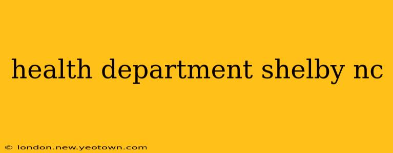 health department shelby nc