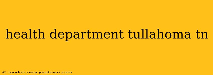 health department tullahoma tn