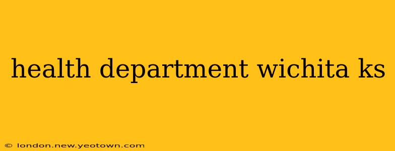 health department wichita ks