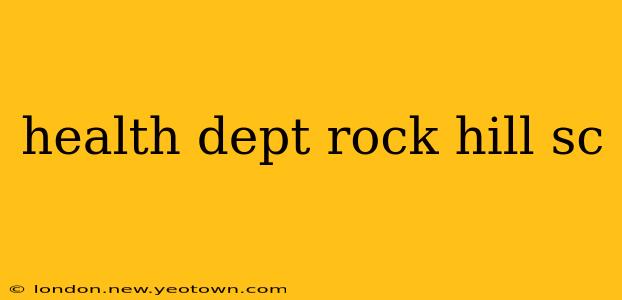 health dept rock hill sc