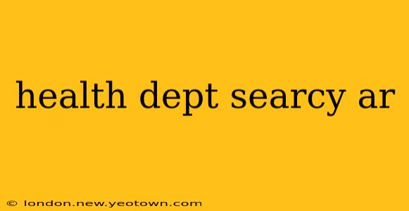 health dept searcy ar