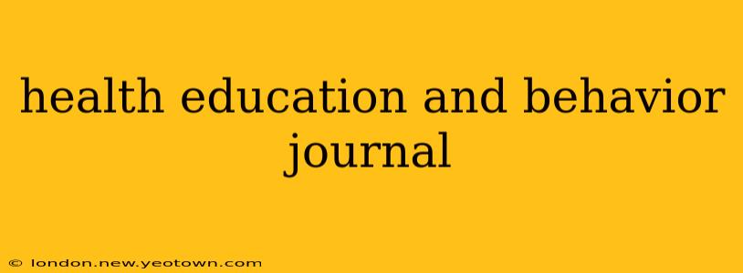 health education and behavior journal