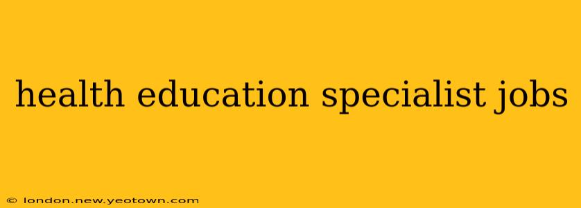 health education specialist jobs