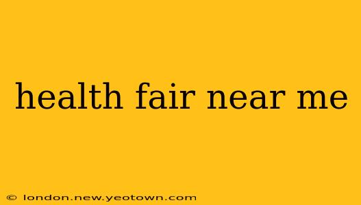 health fair near me