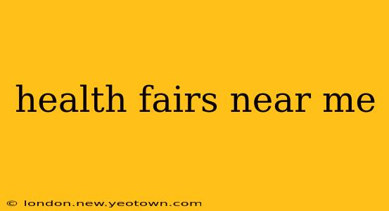 health fairs near me