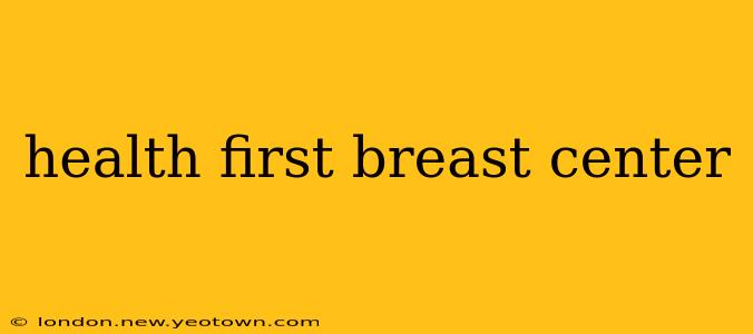 health first breast center