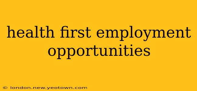 health first employment opportunities