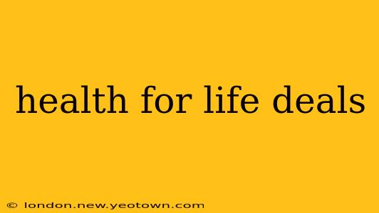 health for life deals
