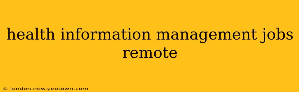 health information management jobs remote