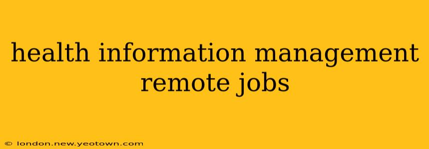 health information management remote jobs