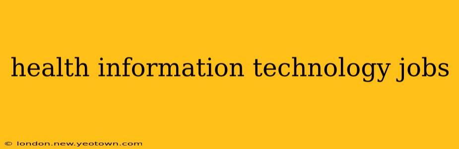 health information technology jobs