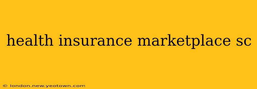 health insurance marketplace sc
