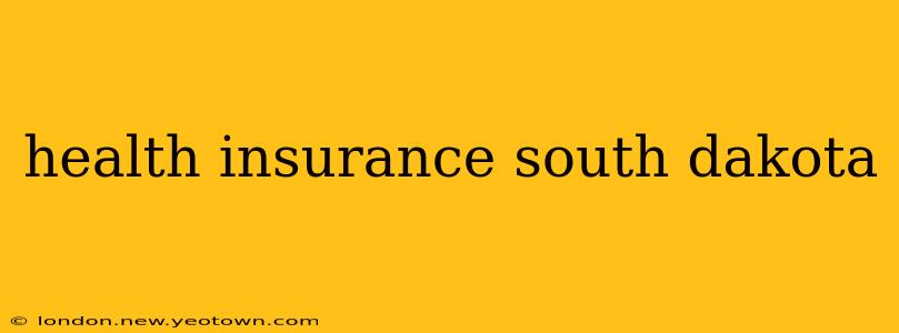 health insurance south dakota