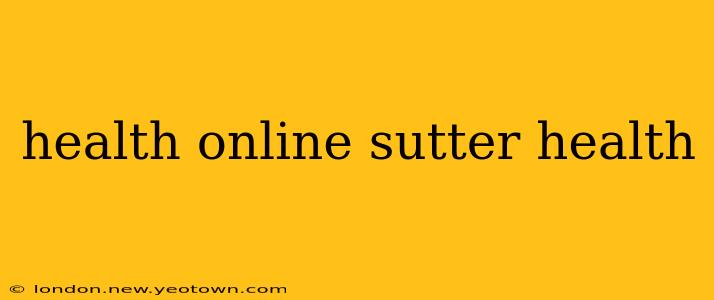 health online sutter health