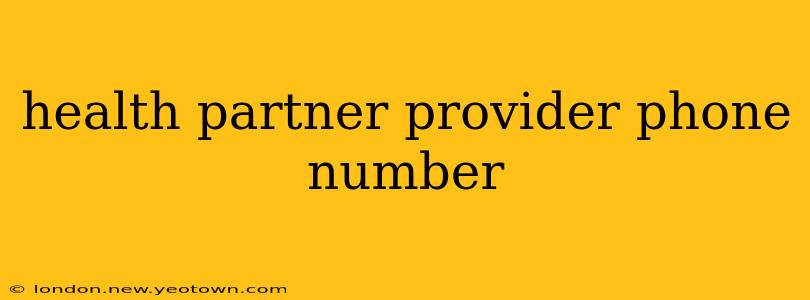 health partner provider phone number