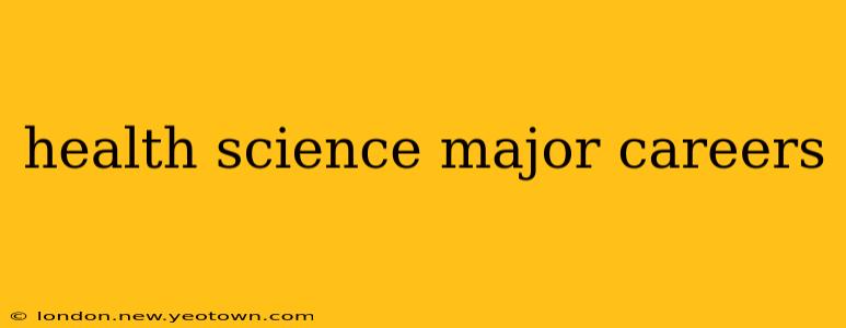 health science major careers