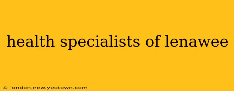 health specialists of lenawee