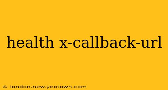 health x-callback-url