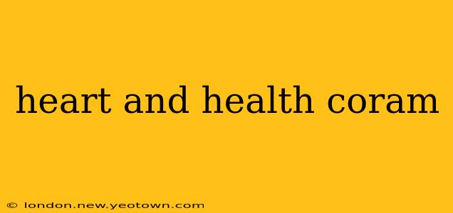 heart and health coram