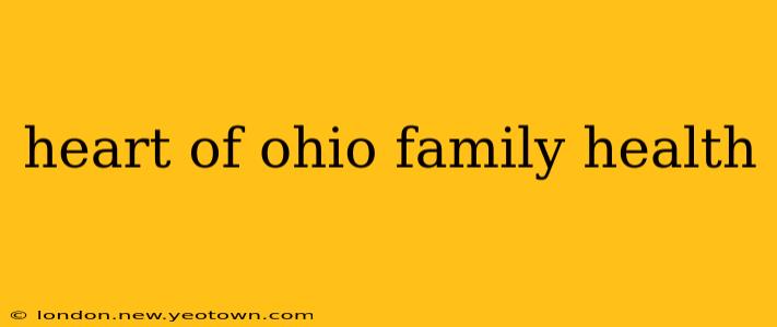heart of ohio family health
