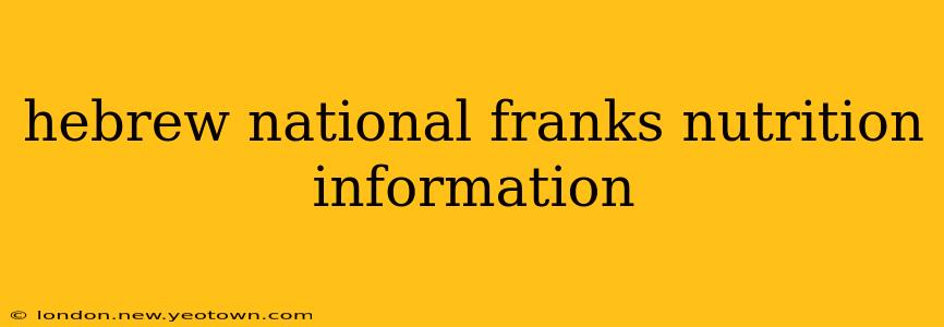 hebrew national franks nutrition information