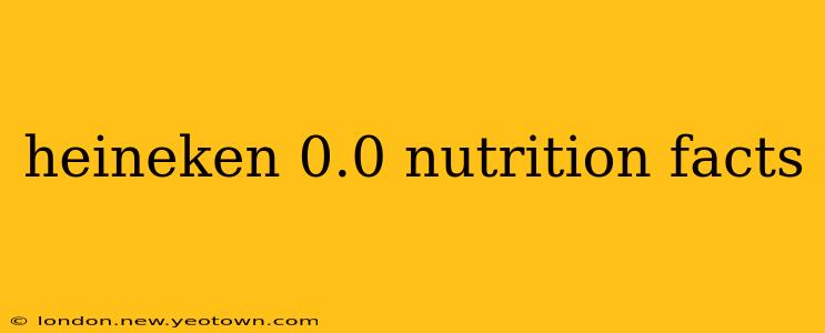 heineken 0.0 nutrition facts