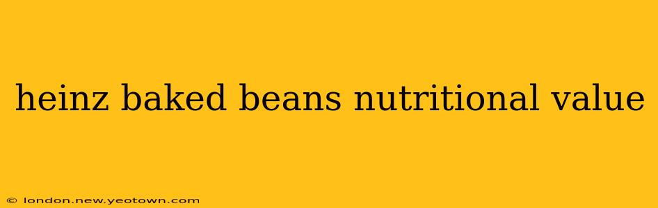 heinz baked beans nutritional value