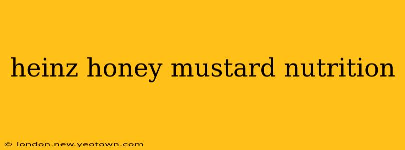 heinz honey mustard nutrition