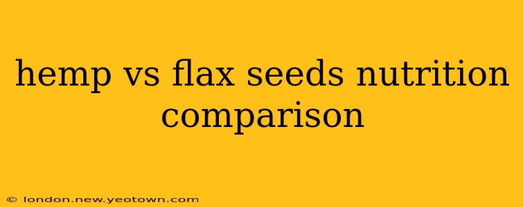 hemp vs flax seeds nutrition comparison