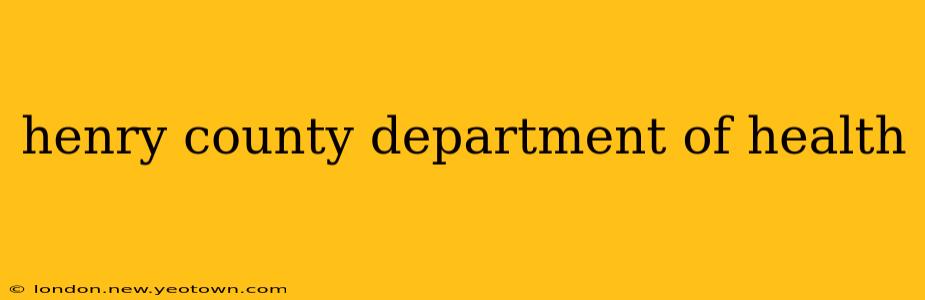 henry county department of health