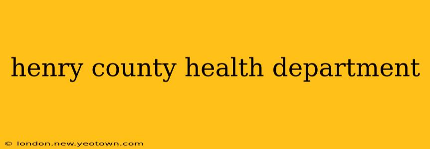henry county health department