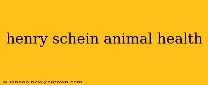 henry schein animal health