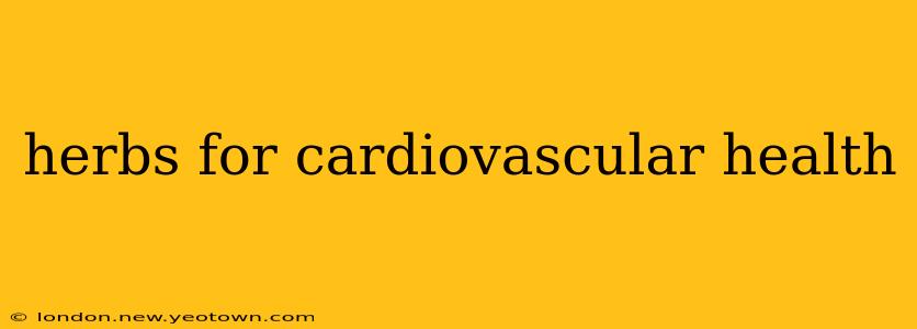 herbs for cardiovascular health