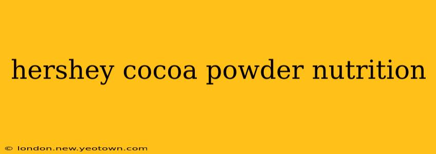 hershey cocoa powder nutrition