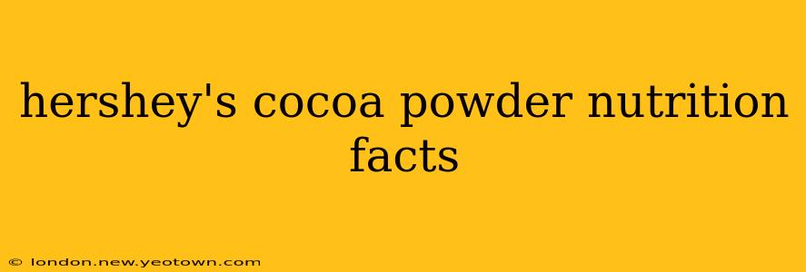hershey's cocoa powder nutrition facts