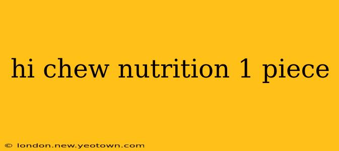 hi chew nutrition 1 piece