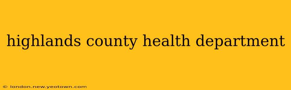 highlands county health department