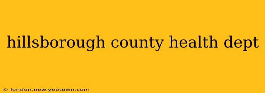 hillsborough county health dept