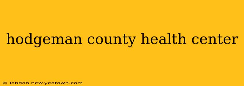 hodgeman county health center