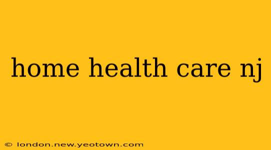 home health care nj