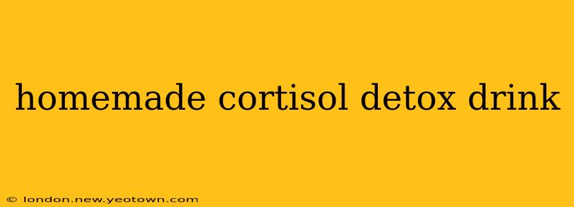 homemade cortisol detox drink
