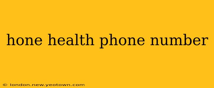 hone health phone number