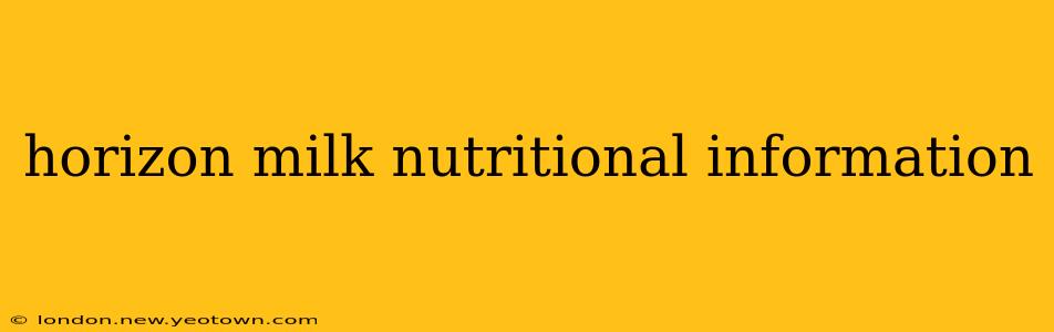 horizon milk nutritional information