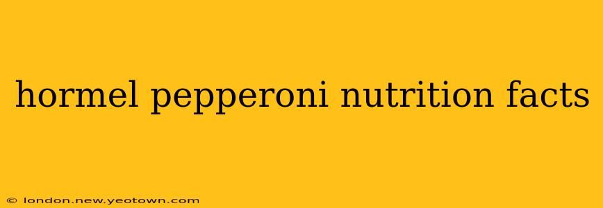 hormel pepperoni nutrition facts