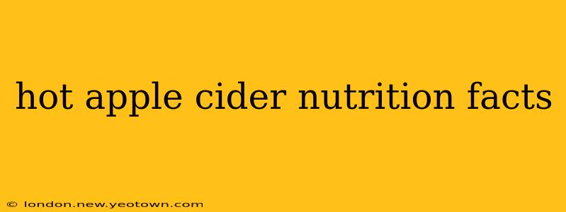 hot apple cider nutrition facts