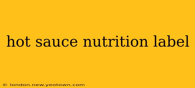 hot sauce nutrition label