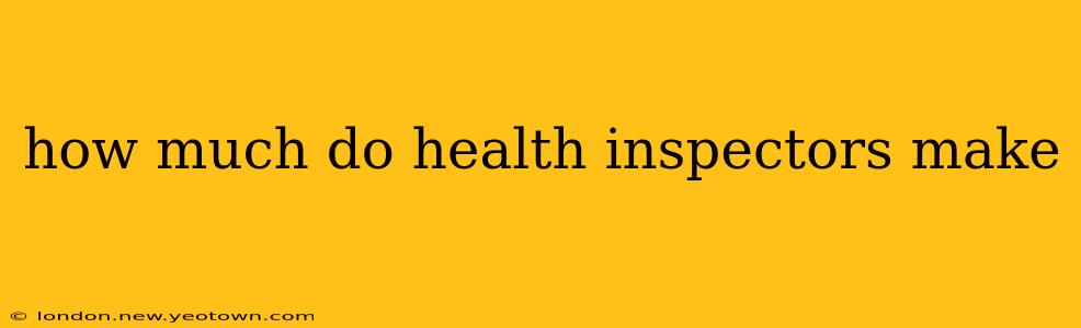 how much do health inspectors make